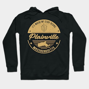 Plainville Massachusetts It's Where my story begins Hoodie